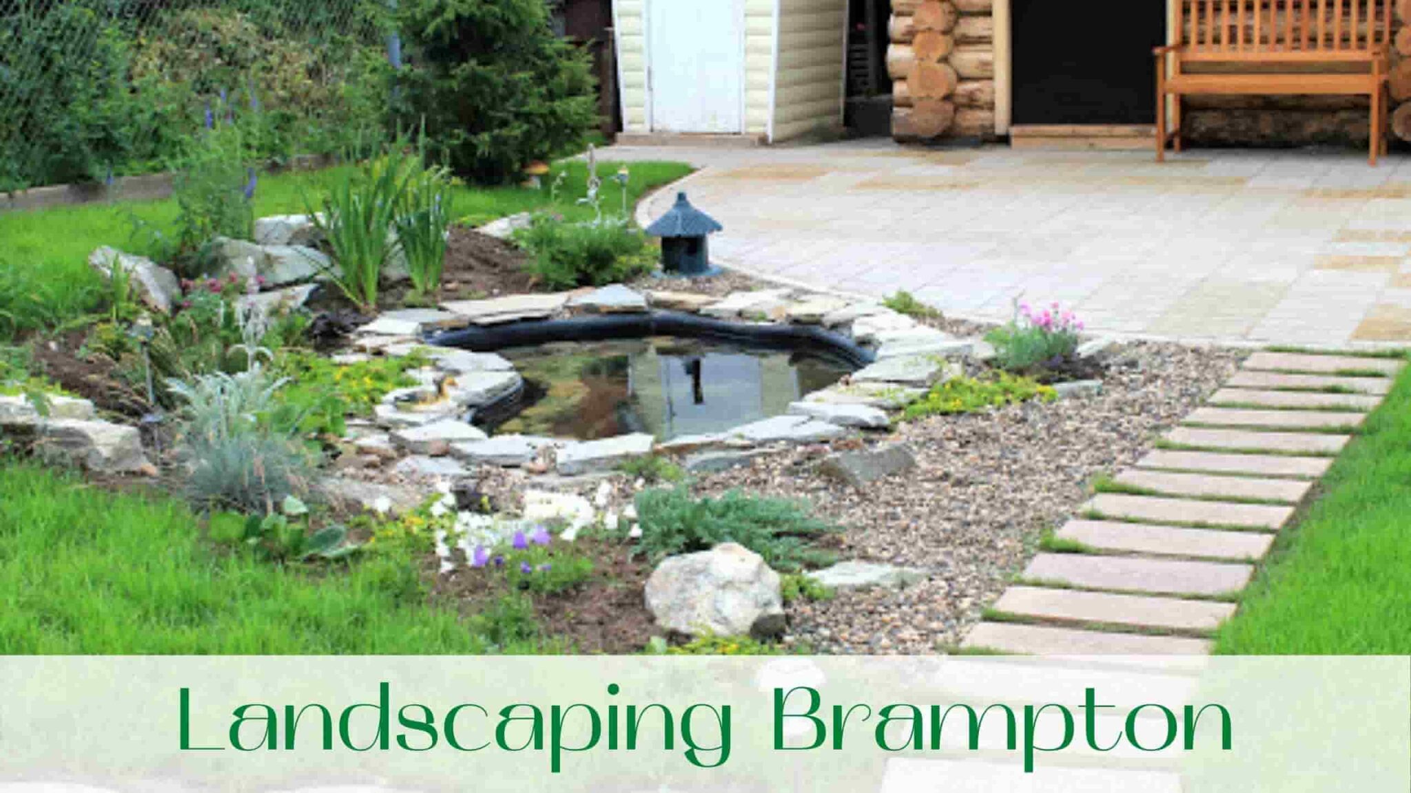 Landscaping In Brampton Ontario