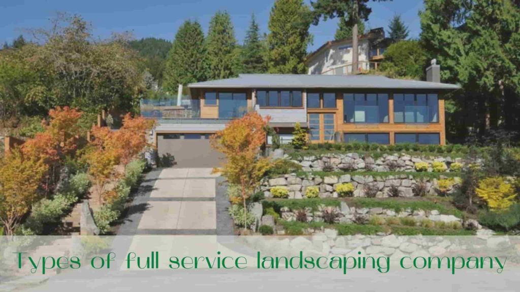 image-Types-of-full-service-landscaping-company
