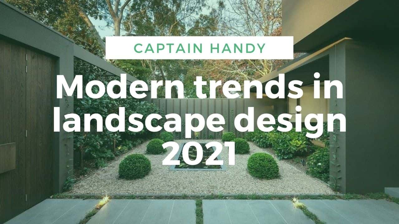 Modern Trends In Landscape Design 2021, Landscape Design Trends 2021