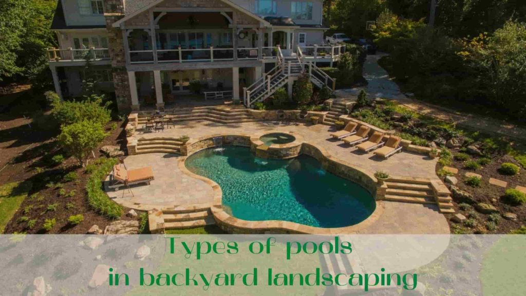 image-Types-of-pools-in-backyard-landscaping