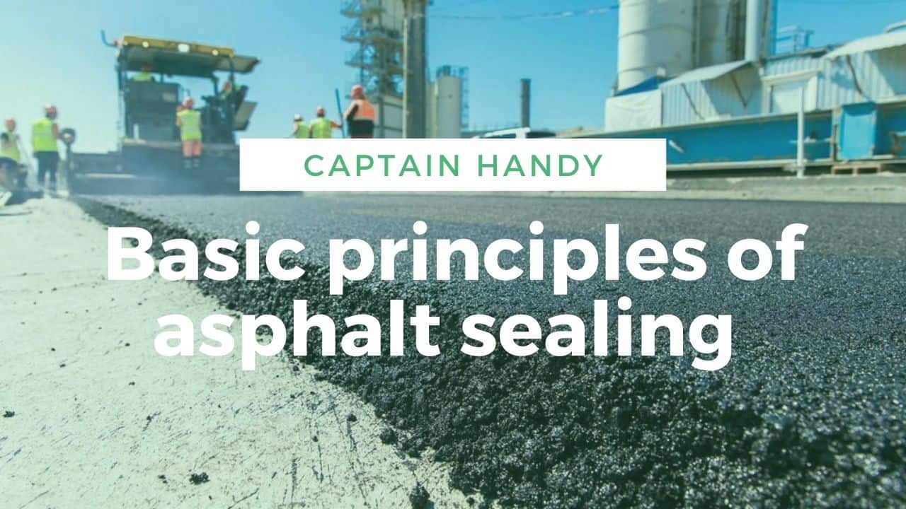 Basic principles of asphalt sealing