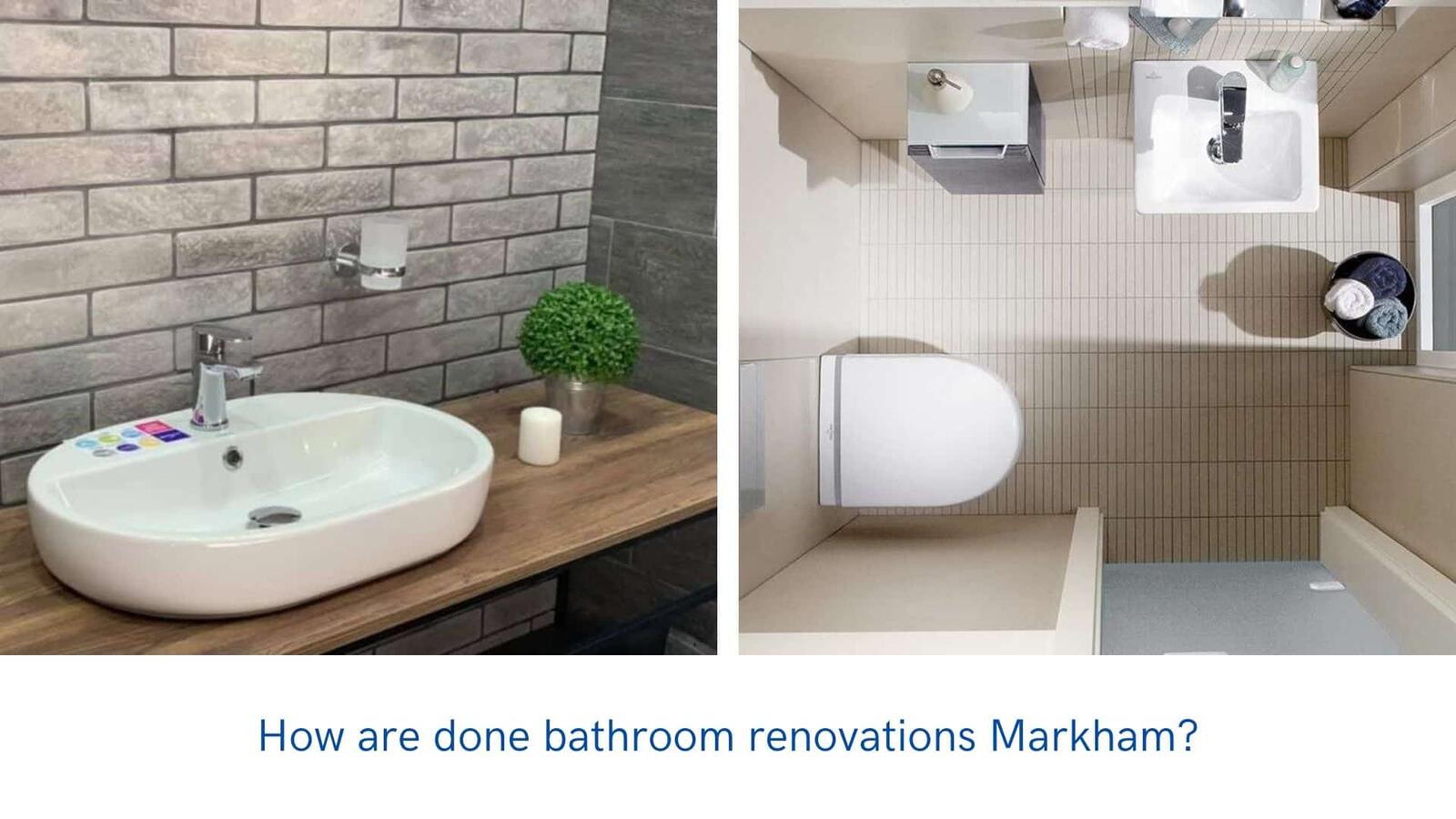 Bathroom Renovations Markham. Professional repair! From $500