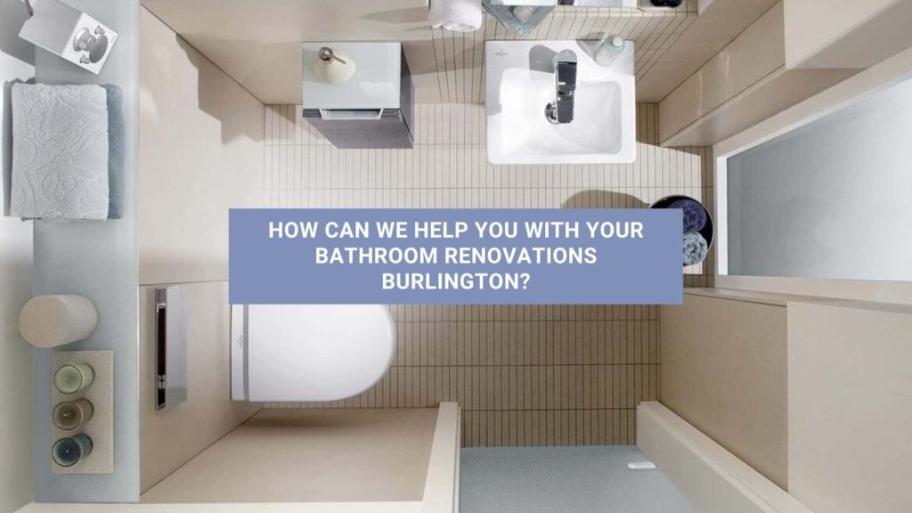 image-how-can-we-help-you-with-your-bathroom-renovations-Burlington